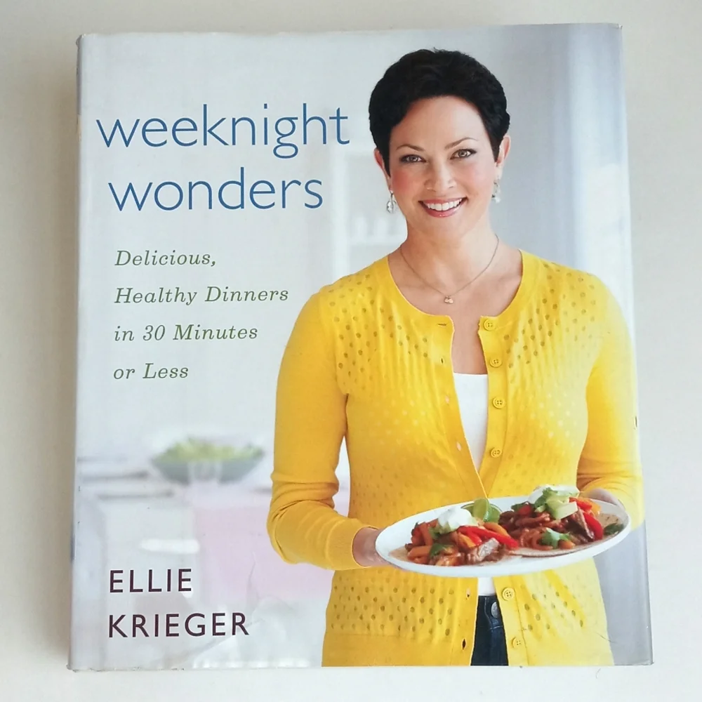 Weekend Wonders Healthy Dinners In Less Than 30 Mins Or Less Cookbook E. Krieger